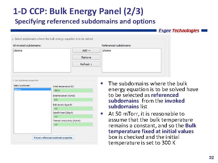 1 -D CCP: Bulk Energy Panel (2/3) Specifying referenced subdomains and options The subdomains