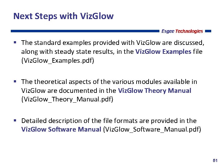 Next Steps with Viz. Glow The standard examples provided with Viz. Glow are discussed,