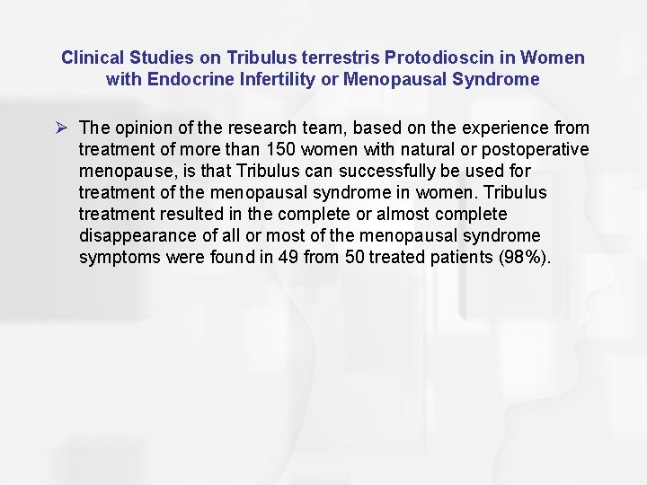 Clinical Studies on Tribulus terrestris Protodioscin in Women with Endocrine Infertility or Menopausal Syndrome