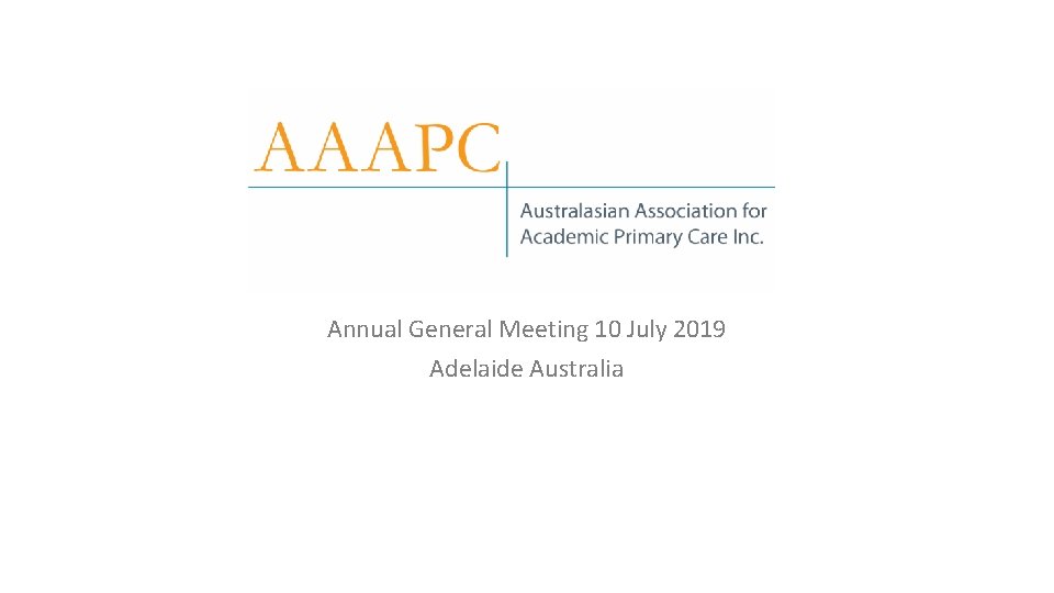 Annual General Meeting 10 July 2019 Adelaide Australia 