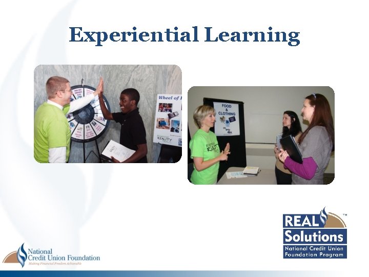 Experiential Learning Experiential Learning
