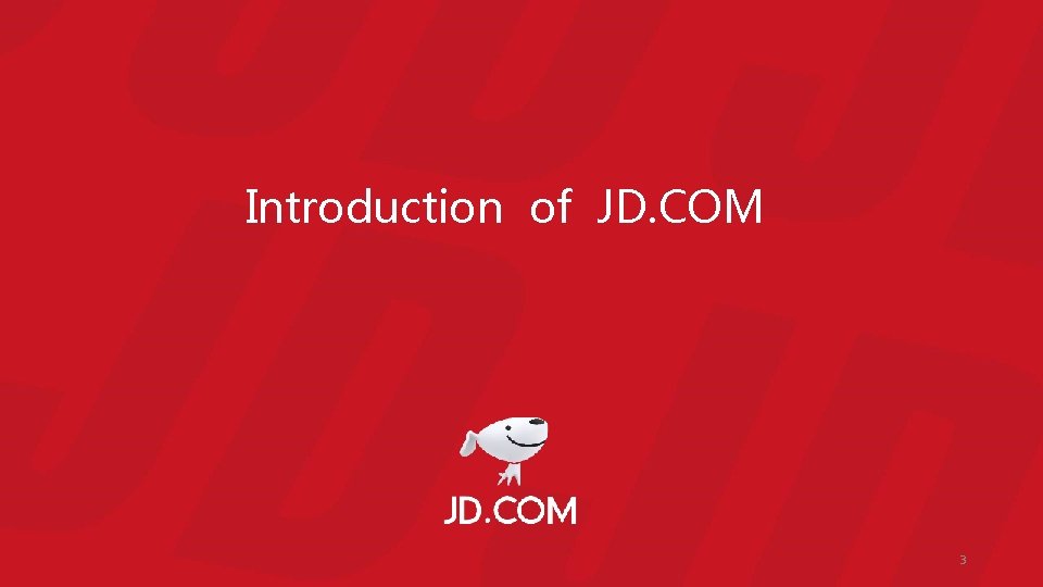 Introduction of JD. COM 3 