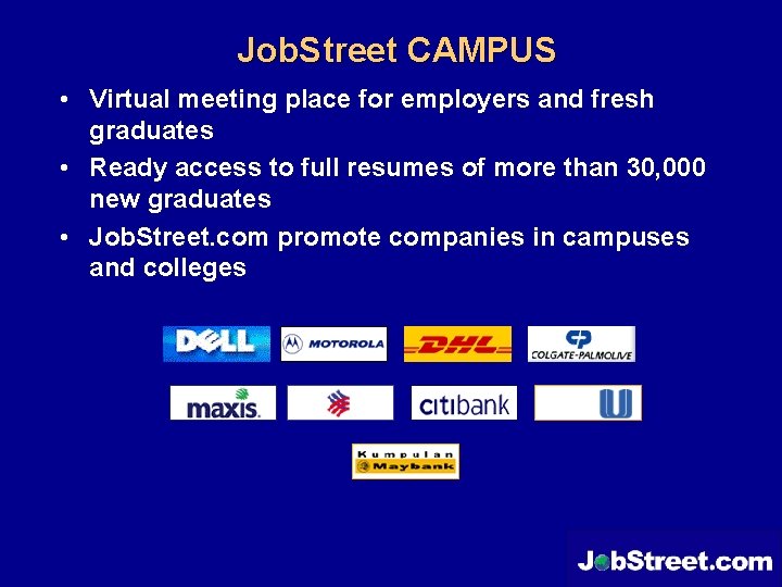 Job. Street CAMPUS • Virtual meeting place for employers and fresh graduates • Ready Job. Street CAMPUS • Virtual meeting place for employers and fresh graduates • Ready