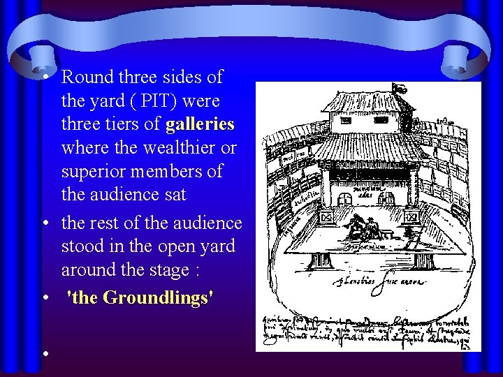  • Round three sides of the yard ( PIT) were three tiers of