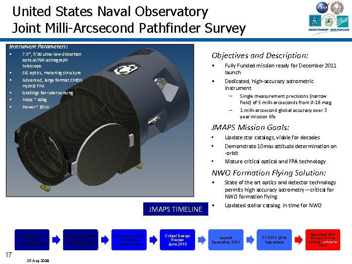 United States Naval Observatory Joint Milli-Arcsecond Pathfinder Survey Instrument Parameters: • • • Objectives