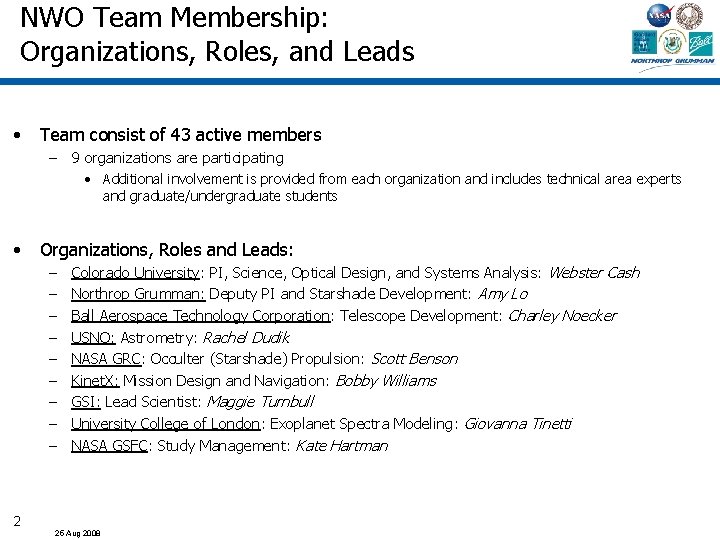 NWO Team Membership: Organizations, Roles, and Leads • Team consist of 43 active members