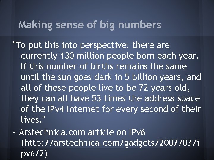 Making sense of big numbers "To put this into perspective: there are currently 130