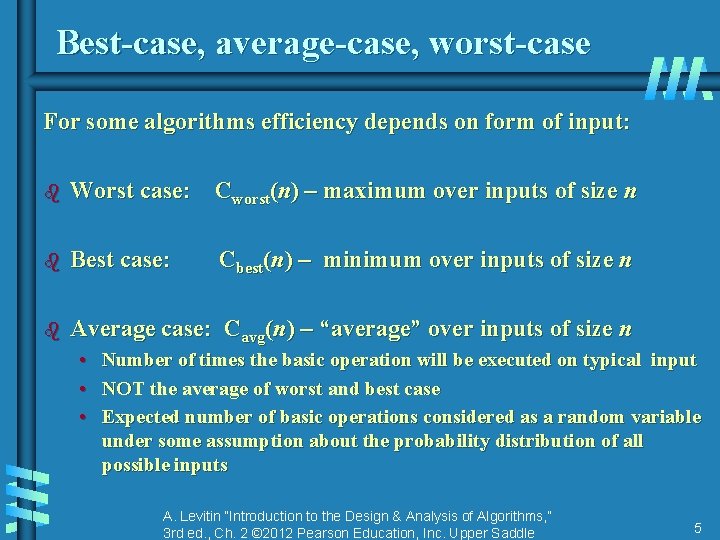Analysis of algorithms b Issues correctness time efficiency