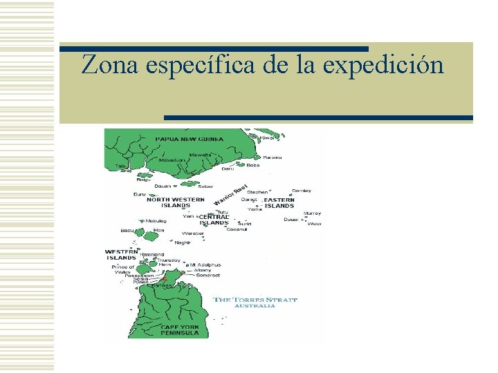 Zona específica de la expedición 