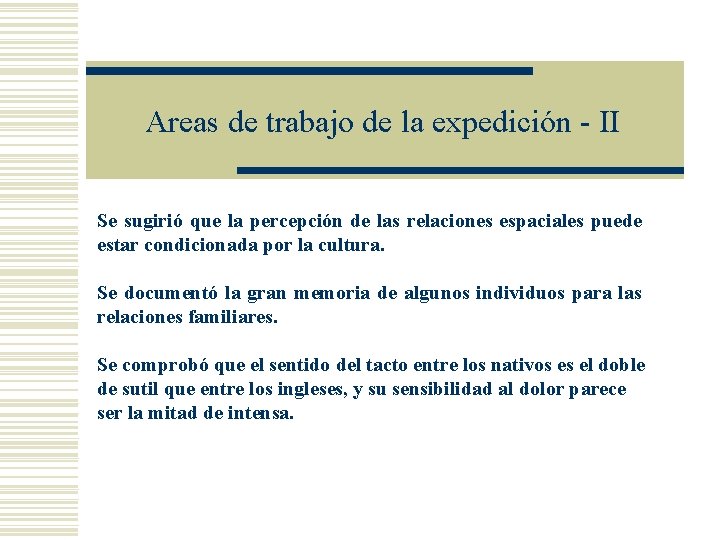 Areas de trabajo de la expedición - II Se sugirió que la percepción de