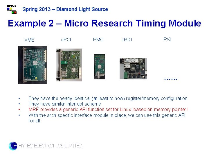 Spring 2013 – Diamond Light Source Example 2 – Micro Research Timing Module VME