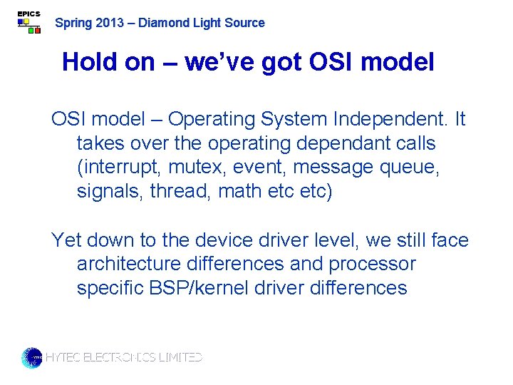 Spring 2013 – Diamond Light Source Hold on – we’ve got OSI model –