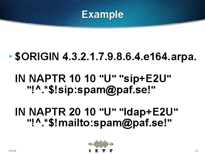 Example • $ORIGIN 4. 3. 2. 1. 7. 9. 8. 6. 4. e 164.