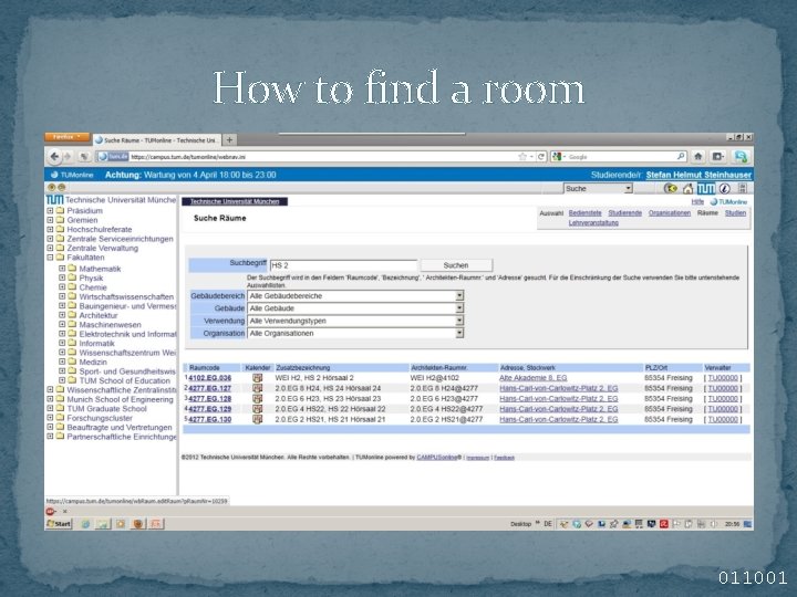 How to find a room 011001 How to find a room 011001