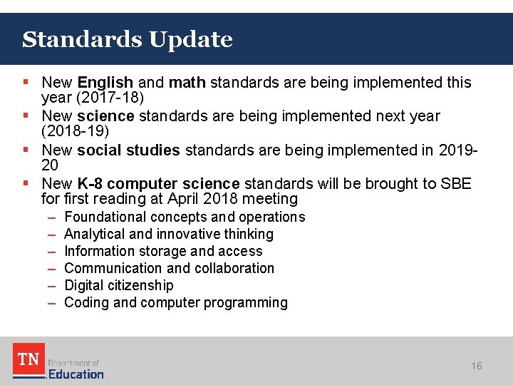 Standards Update § New English and math standards are being implemented this year (2017 Standards Update § New English and math standards are being implemented this year (2017