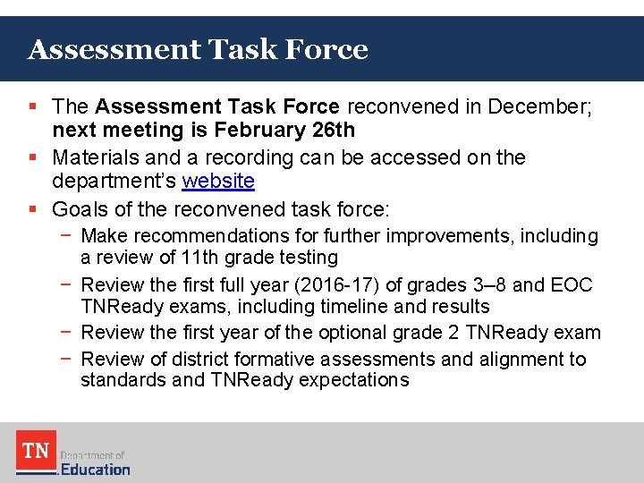 Assessment Task Force § The Assessment Task Force reconvened in December; next meeting is Assessment Task Force § The Assessment Task Force reconvened in December; next meeting is