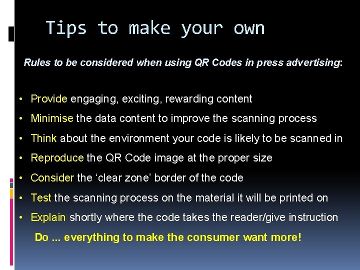 Tips to make your own Rules to be considered when using QR Codes in