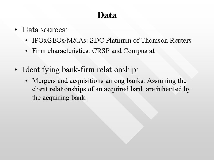 Data • Data sources: • IPOs/SEOs/M&As: SDC Platinum of Thomson Reuters • Firm characteristics: