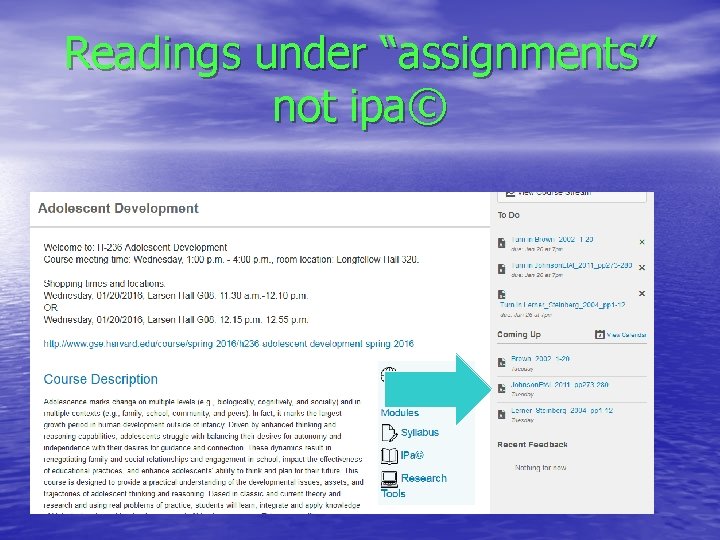 Readings under “assignments” not ipa© 