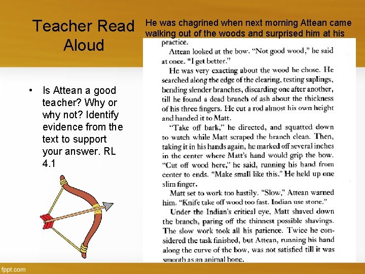 Teacher Read Aloud • Is Attean a good teacher? Why or why not? Identify