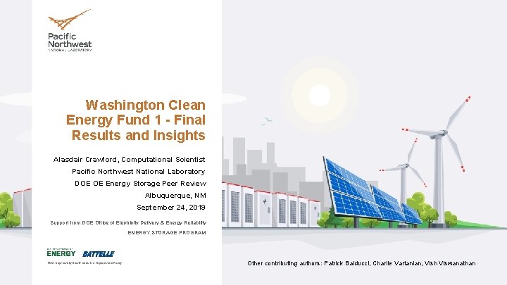 Washington Clean Energy Fund 1 - Final Results and Insights Alasdair Crawford, Computational Scientist