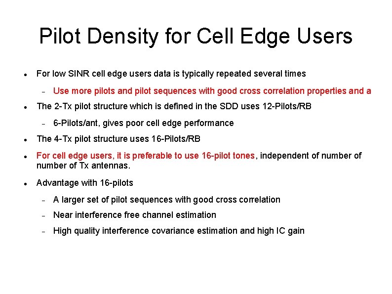 Pilot Density for Cell Edge Users For low SINR cell edge users data is Pilot Density for Cell Edge Users For low SINR cell edge users data is