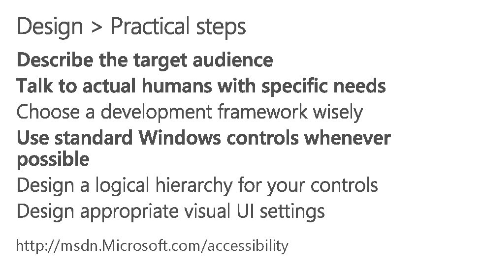 http: //msdn. Microsoft. com/accessibility 