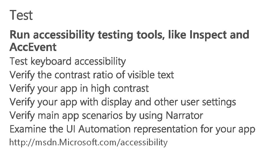http: //msdn. Microsoft. com/accessibility 