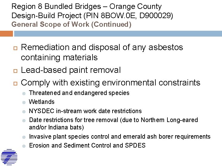 Region 8 Bundled Bridges – Orange County Design-Build Project (PIN 8 BOW. 0 E,