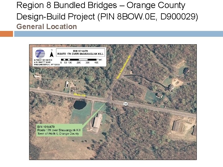 Region 8 Bundled Bridges – Orange County Design-Build Project (PIN 8 BOW. 0 E,