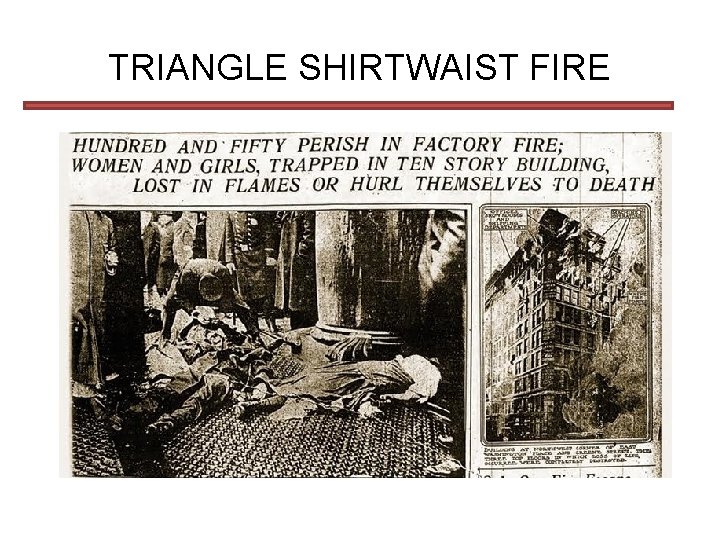 TRIANGLE SHIRTWAIST FIRE 