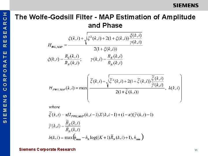 SIEMENS CORPORATE RESEARCH The Wolfe-Godsill Filter - MAP Estimation of Amplitude and Phase Siemens