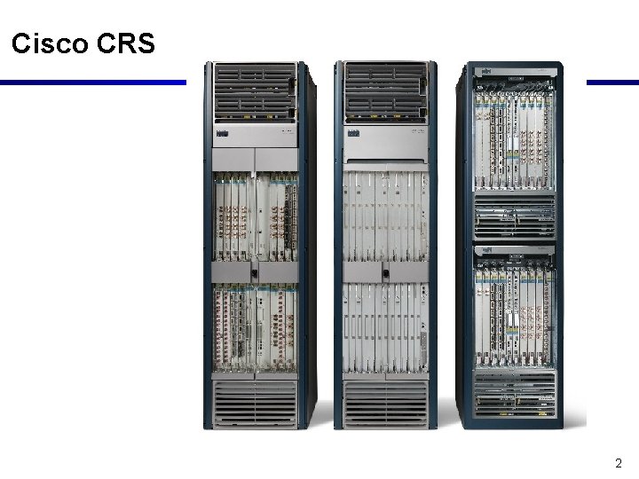 Cisco CRS 2 