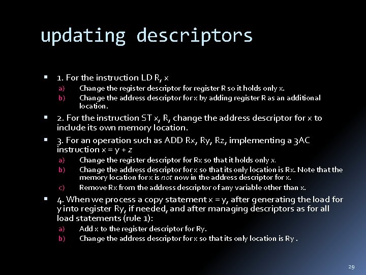 updating descriptors 1. For the instruction LD R, x a) b) Change the register