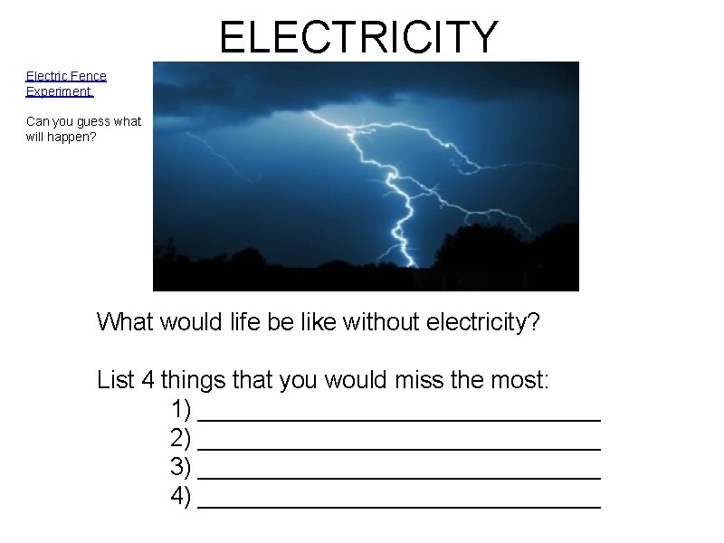 ELECTRICITY Electric Fence Experiment. Can you guess what will happen? What would life be