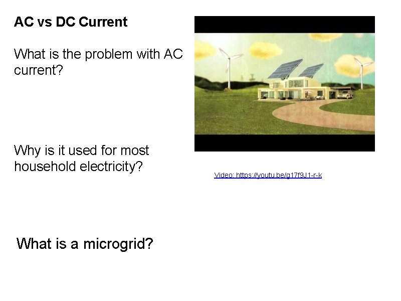 AC vs DC Current What is the problem with AC current? Why is it