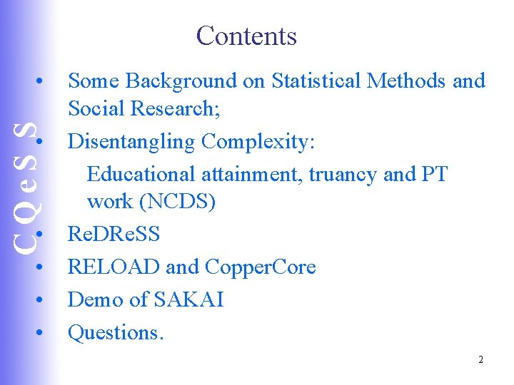 Contents CQe. S S • • • Some Background on Statistical Methods and Social