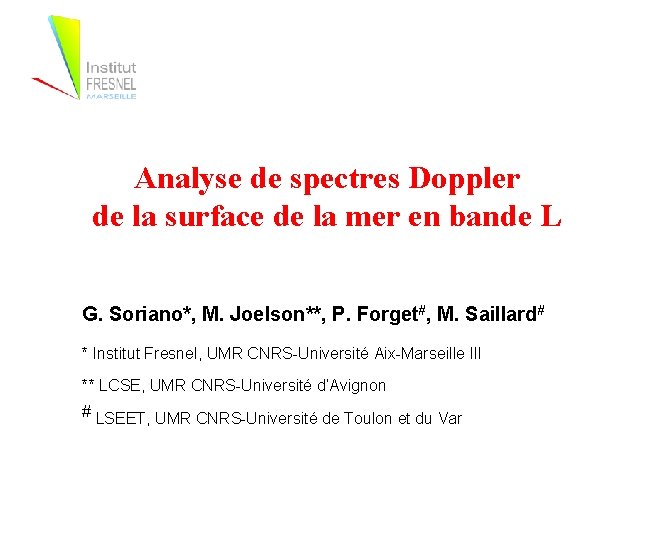 Analyse de spectres Doppler de la surface de la mer en bande L G.
