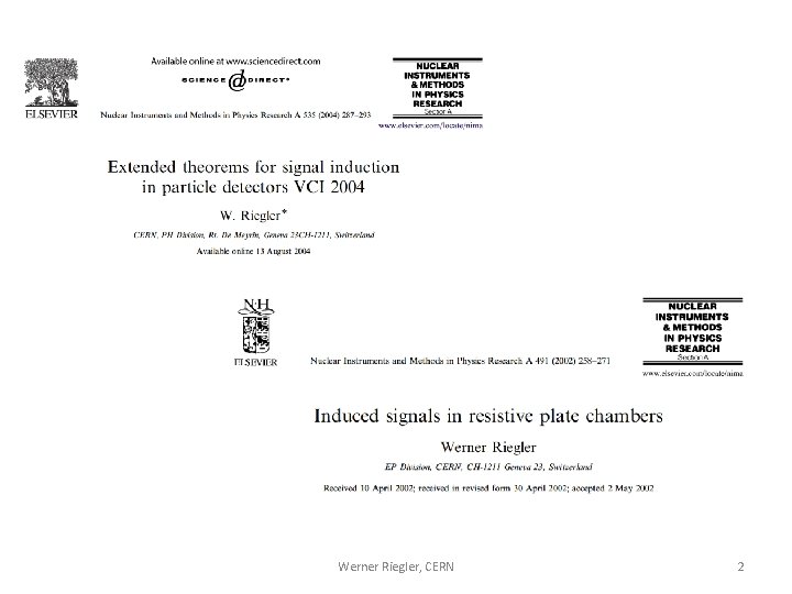 Werner Riegler, CERN 2 Werner Riegler, CERN 2