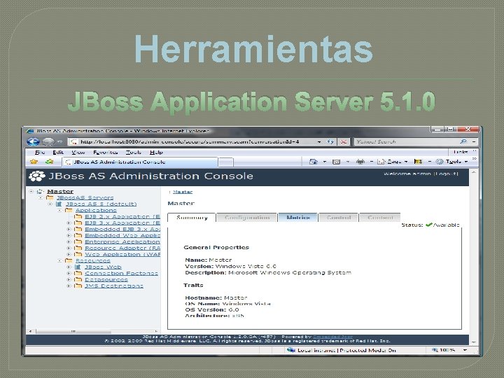 Herramientas JBoss Application Server 5. 1. 0 Herramientas JBoss Application Server 5. 1. 0