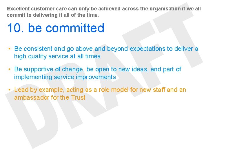 Excellent customer care can only be achieved across the organisation if we all commit Excellent customer care can only be achieved across the organisation if we all commit