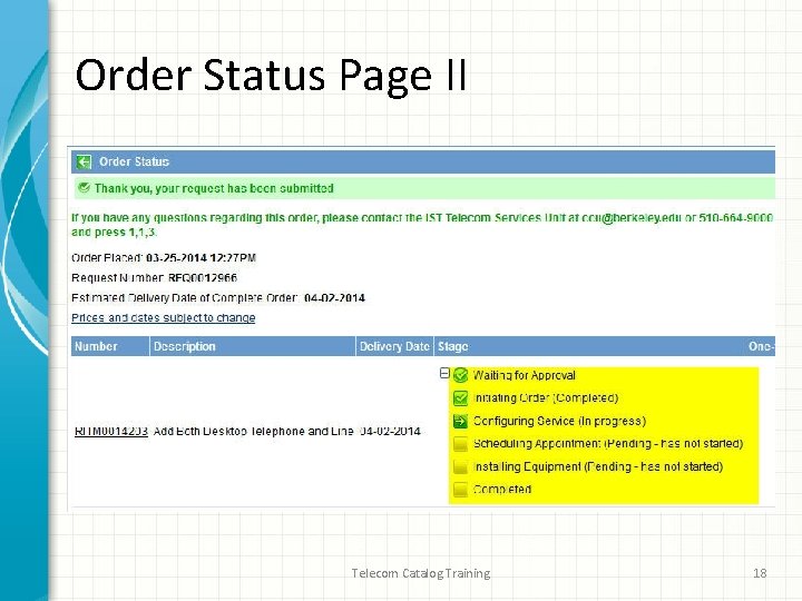 Order Status Page II Telecom Catalog Training 18 