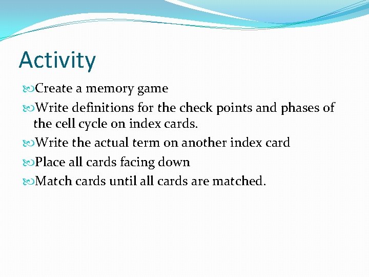 Activity Create a memory game Write definitions for the check points and phases of Activity Create a memory game Write definitions for the check points and phases of