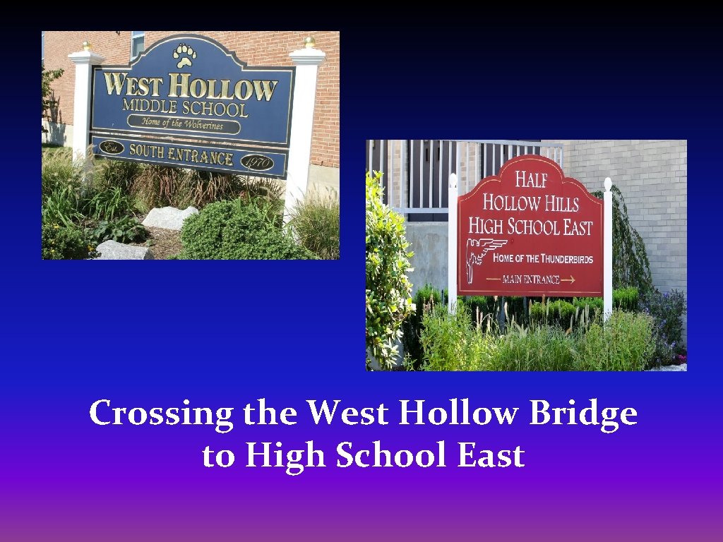 Crossing the West Hollow Bridge to High School East 