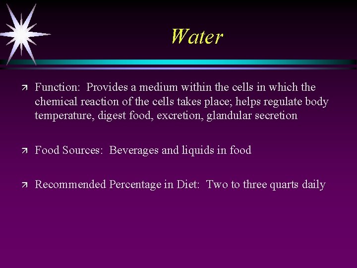 Water ä Function: Provides a medium within the cells in which the chemical reaction