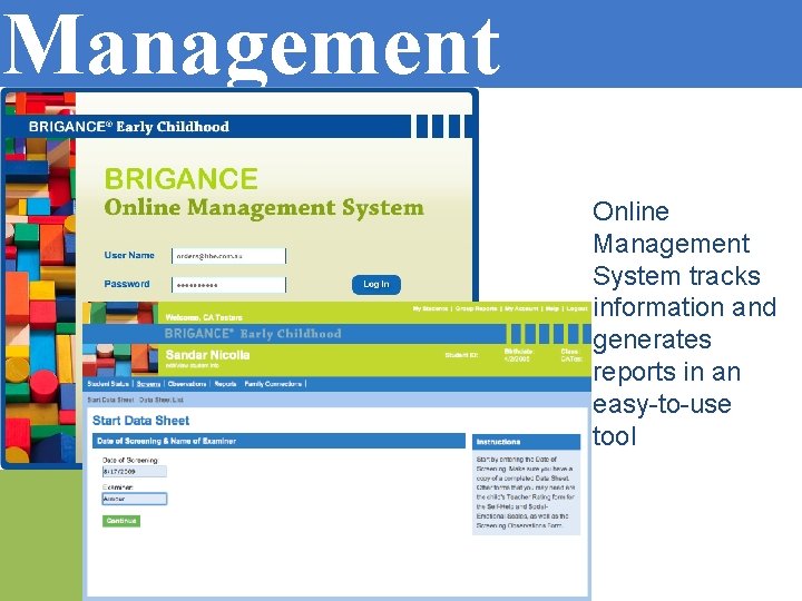 Management Online Management System tracks information and generates reports in an easy-to-use tool 