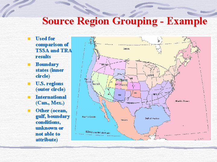 Source Region Grouping - Example Used for comparison of TSSA and TRA results Boundary
