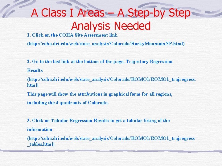 A Class I Areas – A Step-by Step Analysis Needed 1. Click on the