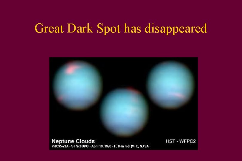 Great Dark Spot has disappeared 