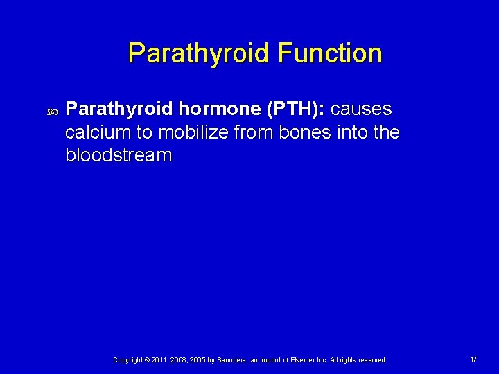 Parathyroid Function Parathyroid hormone (PTH): causes calcium to mobilize from bones into the bloodstream